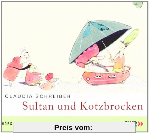 Sultan und Kotzbrocken. CD